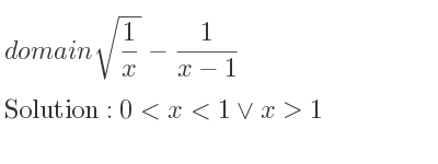 The domain of sqrt(1/x)-1/(x-1) is 0<x<1\lor x>1